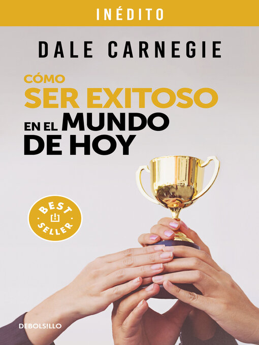 Title details for Cómo ser exitoso en el mundo de hoy by Dale Carnegie - Available
